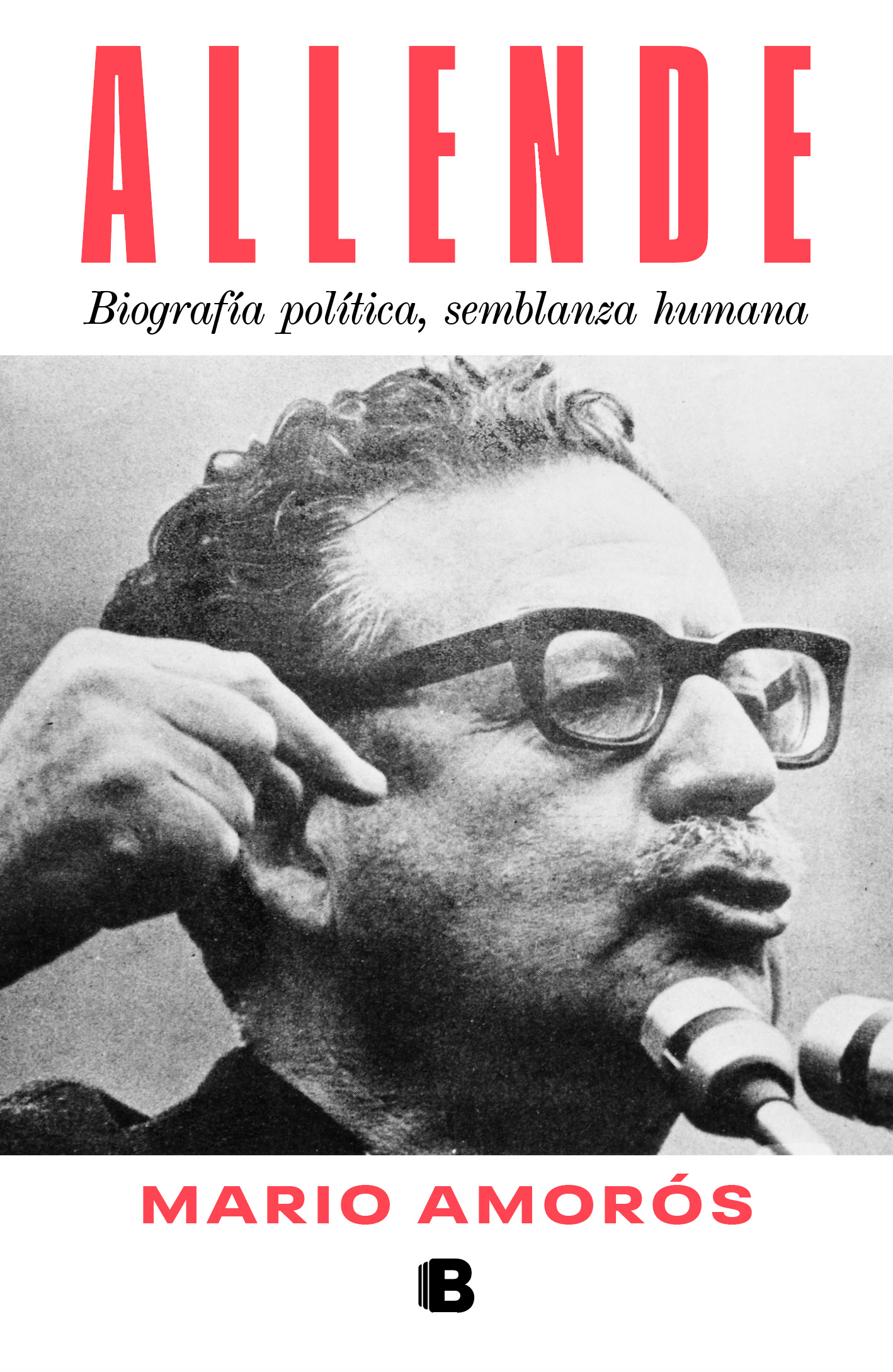 Salvador Allende. Biografía política, semblanza humana (2023) Salvador Allende. Biografía política, semblanza humana (2023)