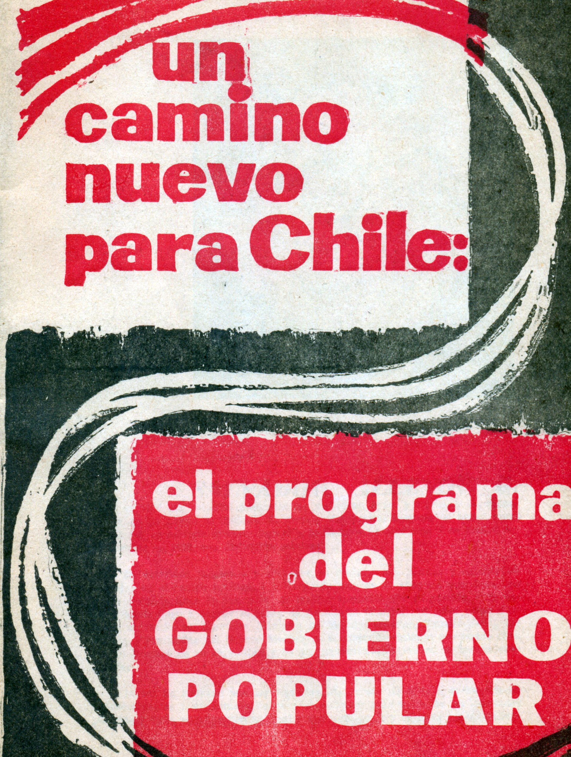 El programa de la Unidad Popular. El programa de la Unidad Popular.