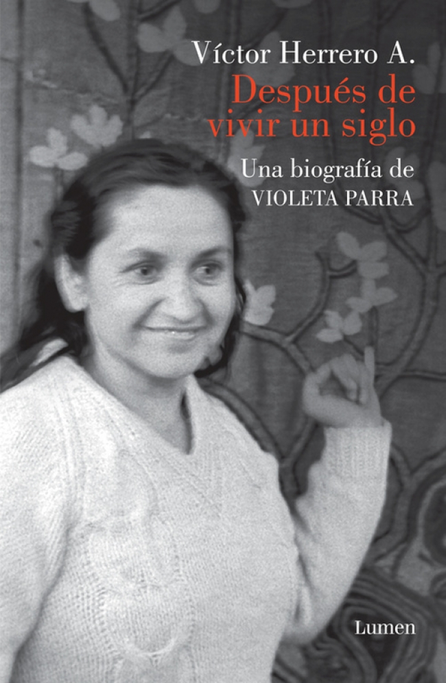 ´Después de vivir un siglo´, editorial Lumen, 2017, Víctor Herrero  