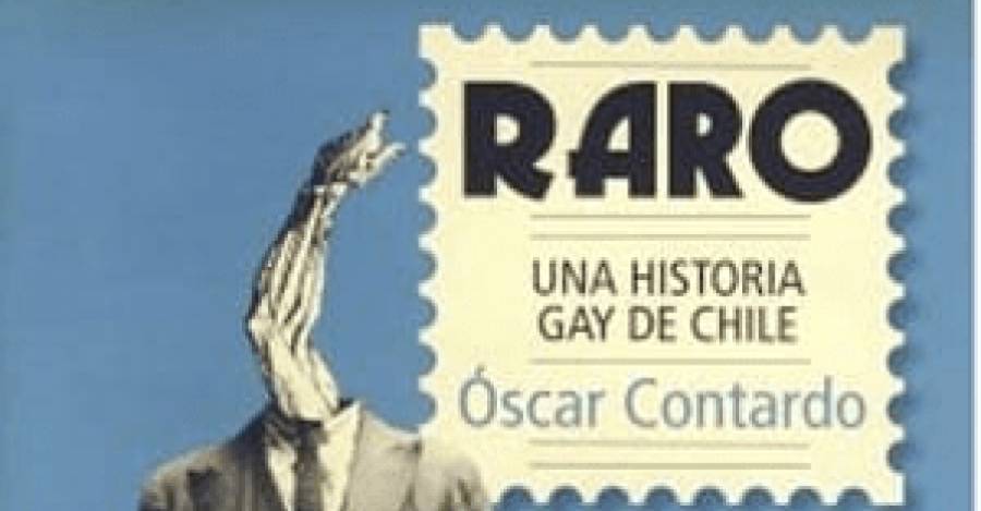 Raro. Una historia gay de Chile