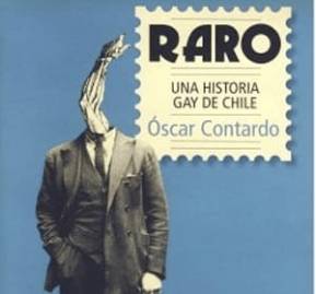 Raro. Una historia gay de Chile Raro. Una historia gay de Chile