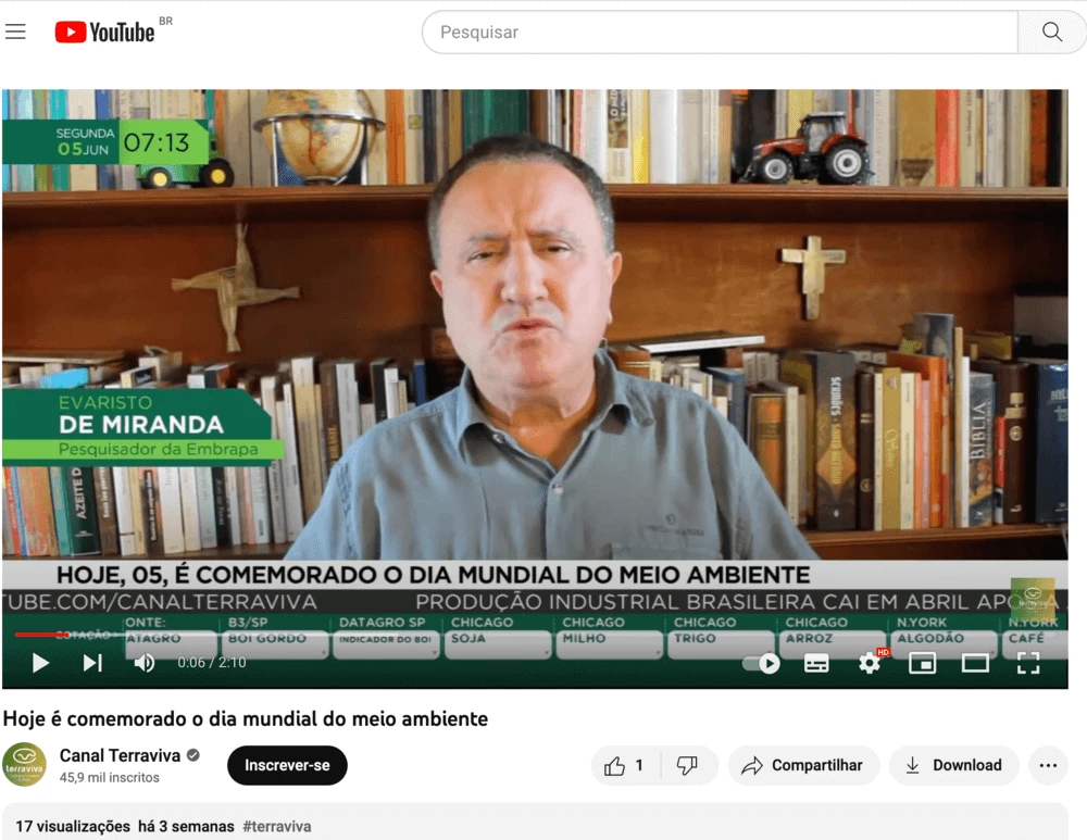Evaristo Miranda, investigador de Embrapa, en video sobre el Día Mundial del Medio Ambiente